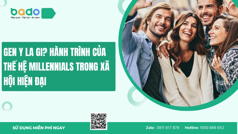 Gen y la gì? Hành trình của thế hệ Millennials trong xã hội